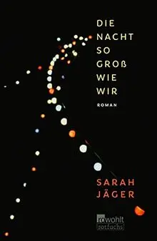 „Die Nacht so groß wie wir“ – Autorenlesung