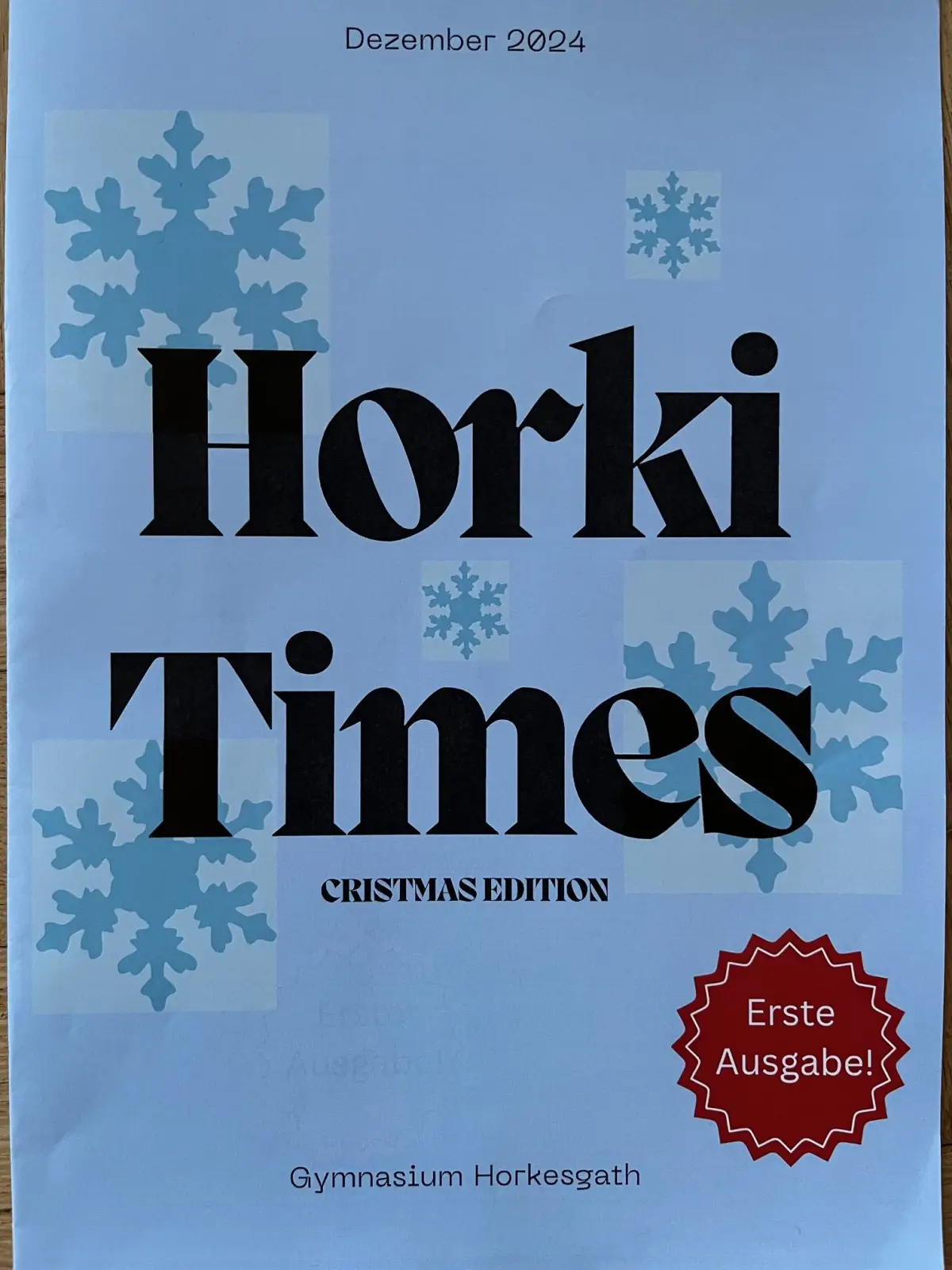 Horki Times &ndash; Erstausgabe unserer Sch&uuml;lerzeitung